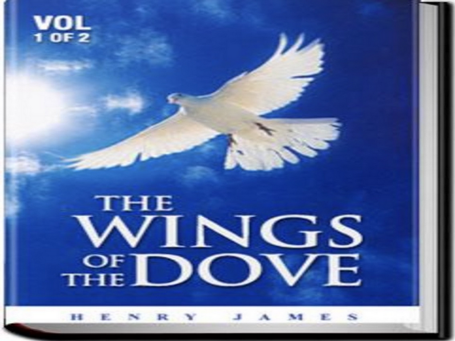 The Wings of the Dove (Excerpt)