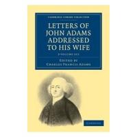John Adams to His Wife