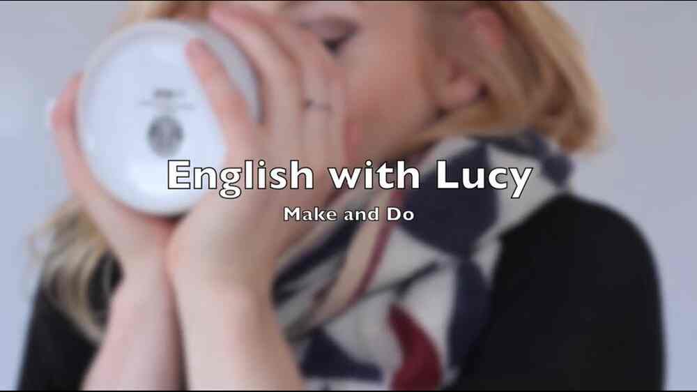 English with Lucy：make and do