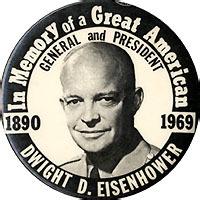 He Won a War and Two Elections, and Made Everybody Like Him - Dwight Eisenhower
